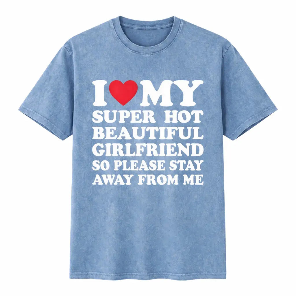 Men's Cotton Round Neck Short-Sleeve Graphic Tee - Casual Soft Men's Wear Top with Classic "I Love My Super Hot Girlfriend" Meme Print, Comfortable Male Clothing, Valentine's Day Mens Gifts for Outdoor Summer Use, Men's T Shirts, Meme Shirts