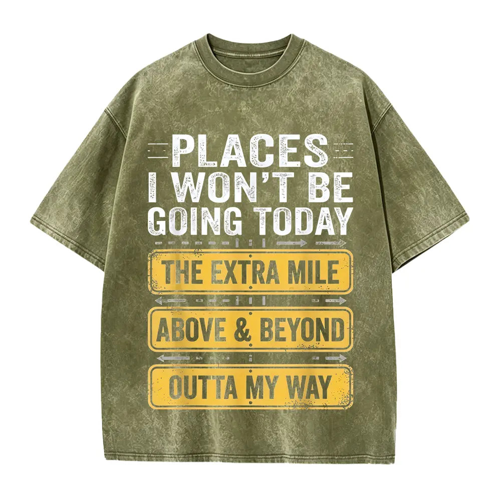 Men's Funny "Places I Won't Be Going Today" T-Shirt - Humorous Slogan Print, Soft Breathable Round Neck Short Sleeve Tee Suitable for Casual Wear